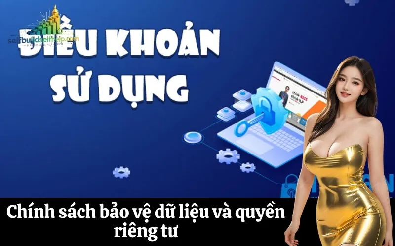 Chính sách bảo vệ dữ liệu và quyền riêng tư