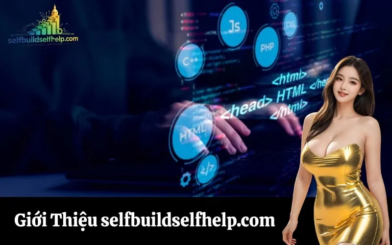 Giới Thiệu selfbuildselfhelp.com